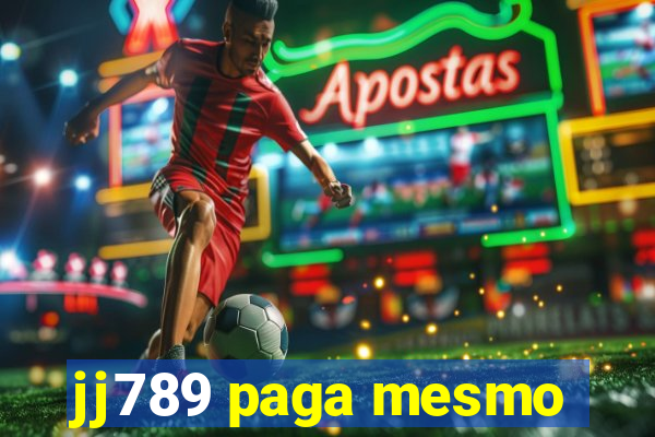 jj789 paga mesmo